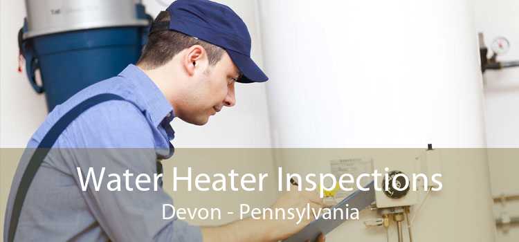 Water Heater Inspections Devon - Pennsylvania