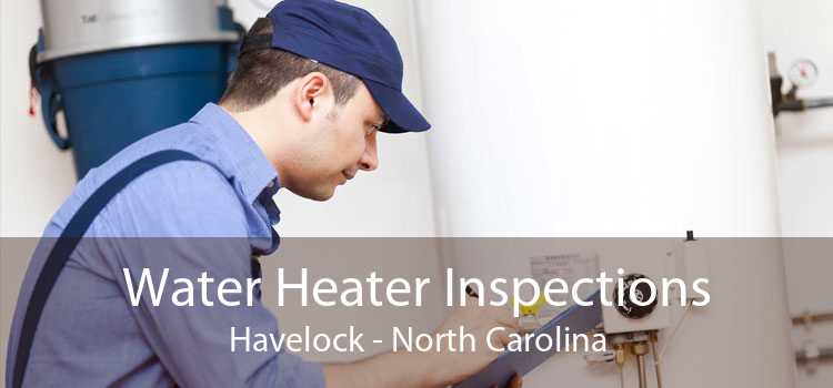 Water Heater Inspections Havelock - North Carolina