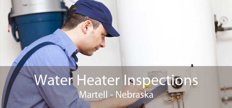 Water Heater Inspections Martell - Nebraska