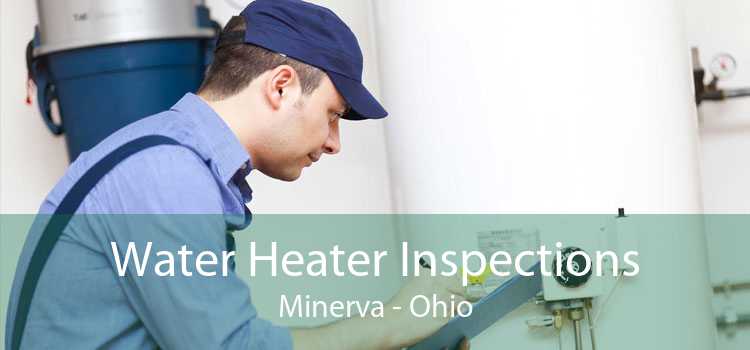 Water Heater Inspections Minerva - Ohio