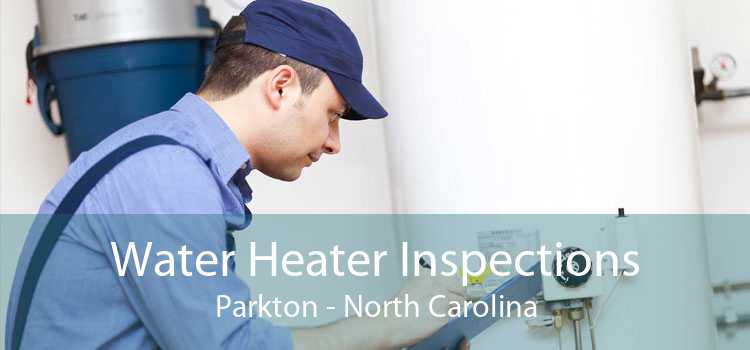Water Heater Inspections Parkton - North Carolina