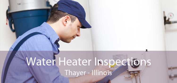 Water Heater Inspections Thayer - Illinois