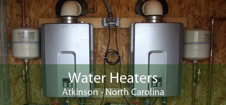 Water Heaters Atkinson - North Carolina