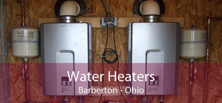 Water Heaters Barberton - Ohio