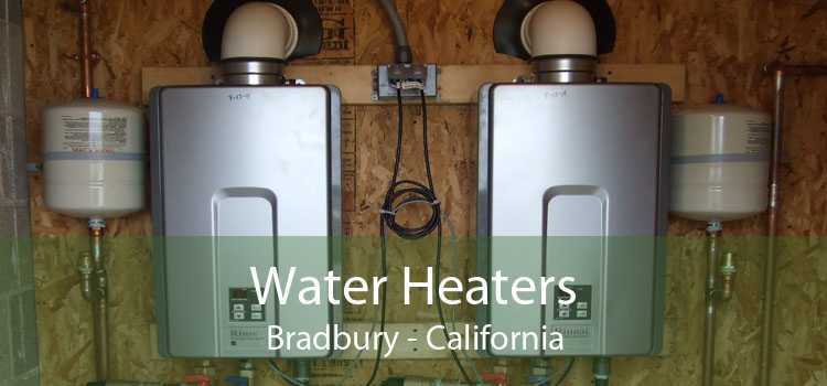 Water Heaters Bradbury - California