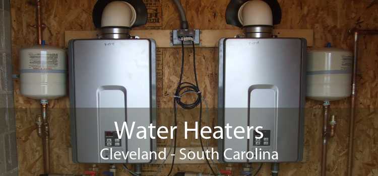 Water Heaters Cleveland - South Carolina