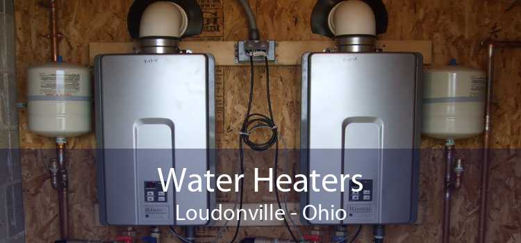 Water Heaters Loudonville - Ohio