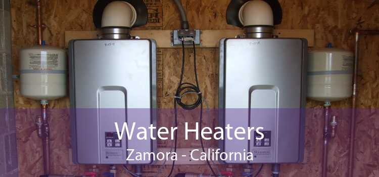 Water Heaters Zamora - California
