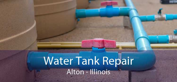 Water Tank Repair Alton - Illinois