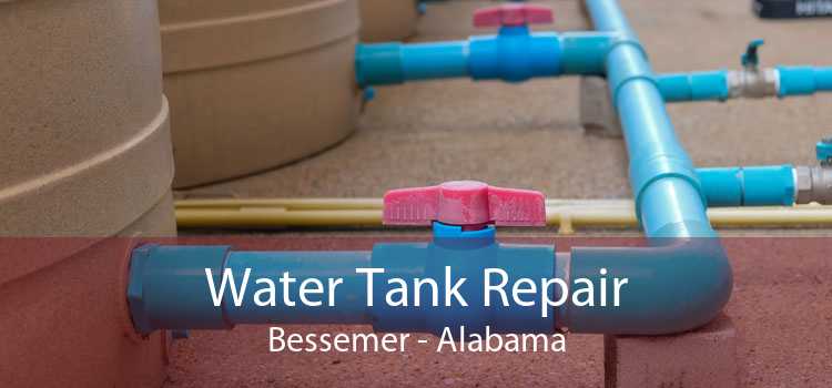 Water Tank Repair Bessemer - Alabama