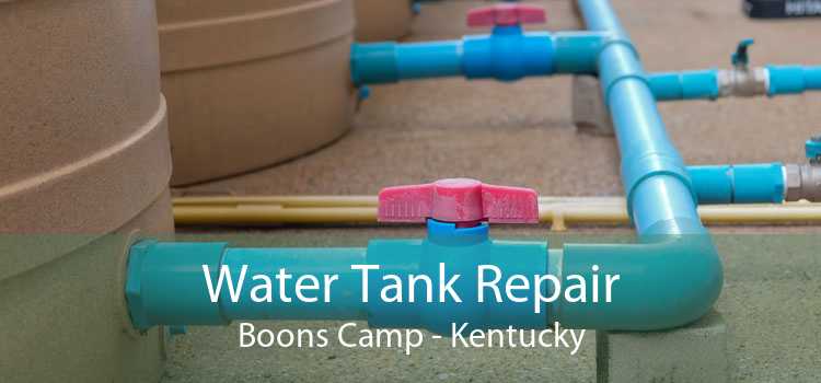Water Tank Repair Boons Camp - Kentucky