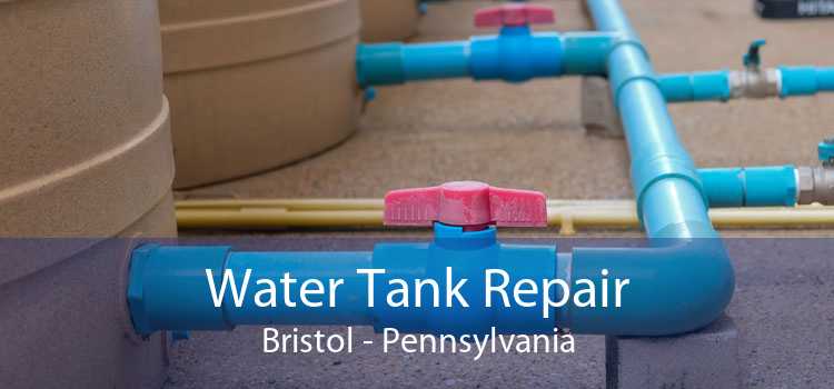Water Tank Repair Bristol - Pennsylvania