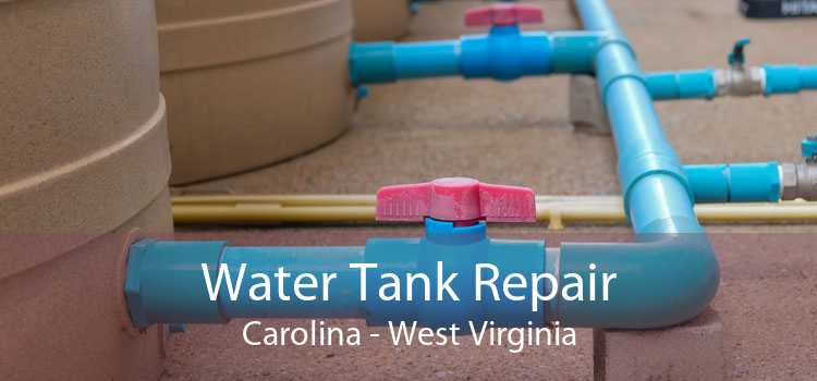 Water Tank Repair Carolina - West Virginia