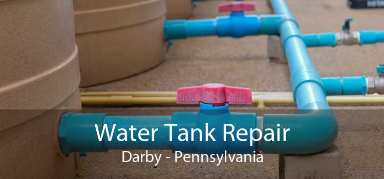 Water Tank Repair Darby - Pennsylvania