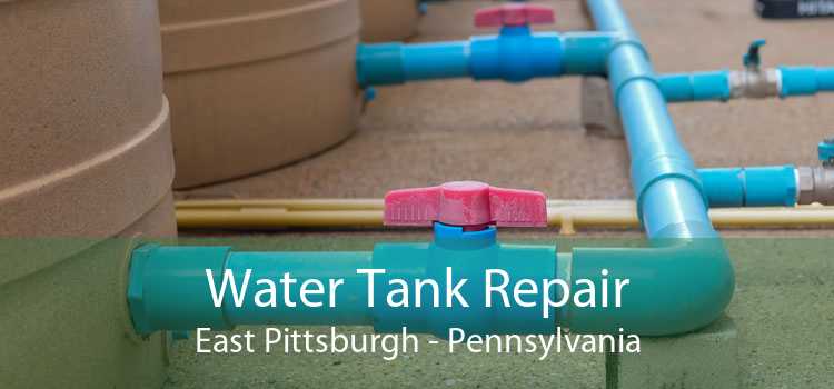 Water Tank Repair East Pittsburgh - Pennsylvania