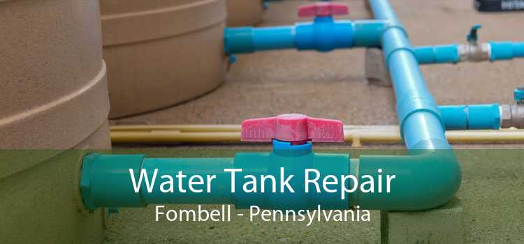 Water Tank Repair Fombell - Pennsylvania