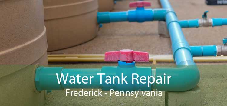 Water Tank Repair Frederick - Pennsylvania
