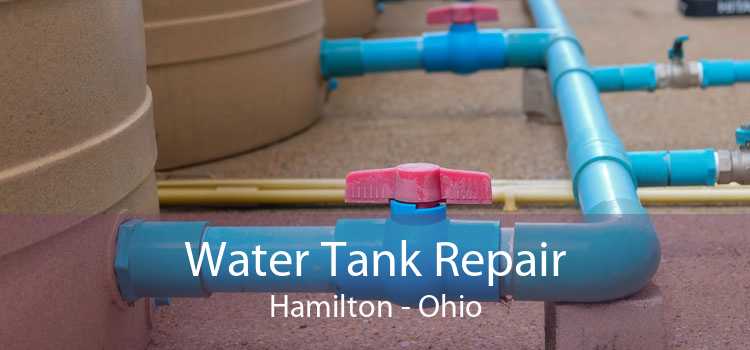 Water Tank Repair Hamilton - Ohio