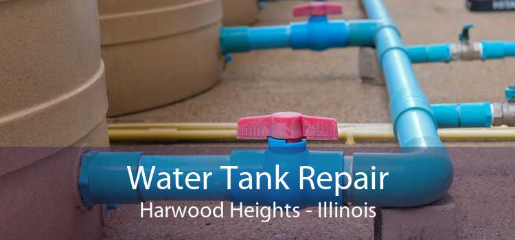 Water Tank Repair Harwood Heights - Illinois