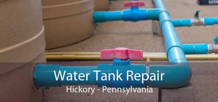Water Tank Repair Hickory - Pennsylvania