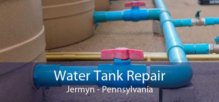 Water Tank Repair Jermyn - Pennsylvania