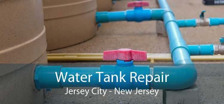 Water Tank Repair Jersey City - New Jersey