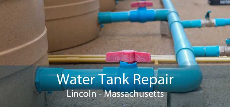 Water Tank Repair Lincoln - Massachusetts