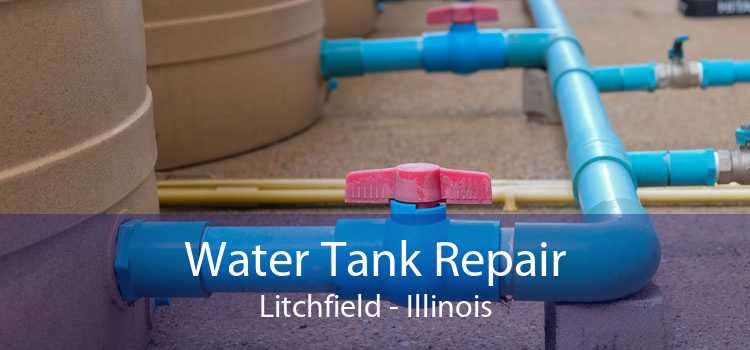 Water Tank Repair Litchfield - Illinois