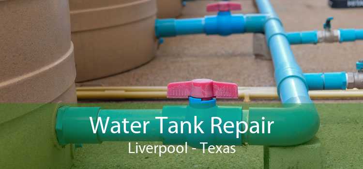 Water Tank Repair Liverpool - Texas