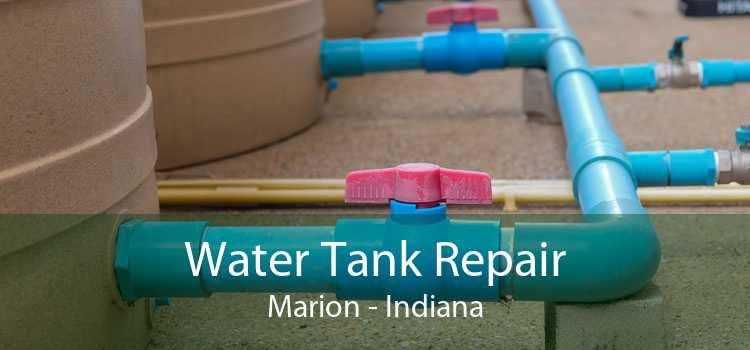 Water Tank Repair Marion - Indiana