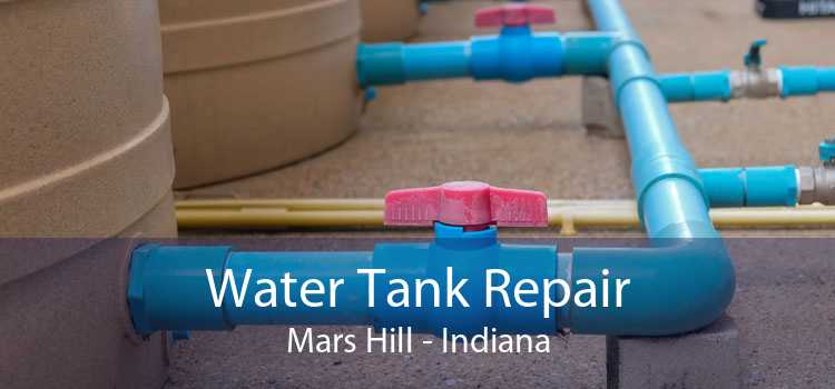 Water Tank Repair Mars Hill - Indiana