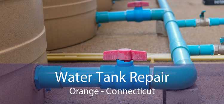 Water Tank Repair Orange - Connecticut
