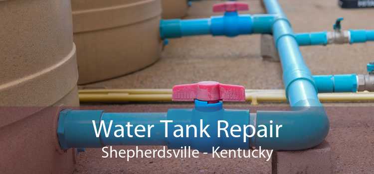 Water Tank Repair Shepherdsville - Kentucky