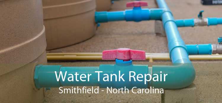 Water Tank Repair Smithfield - North Carolina