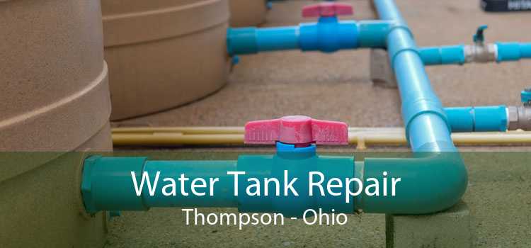 Water Tank Repair Thompson - Ohio