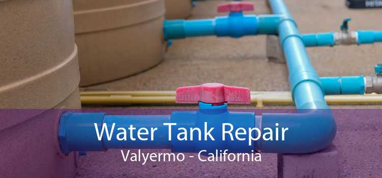 Water Tank Repair Valyermo - California