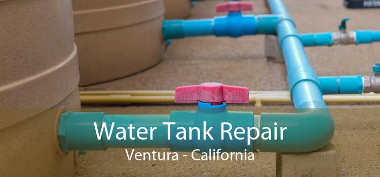 Water Tank Repair Ventura - California