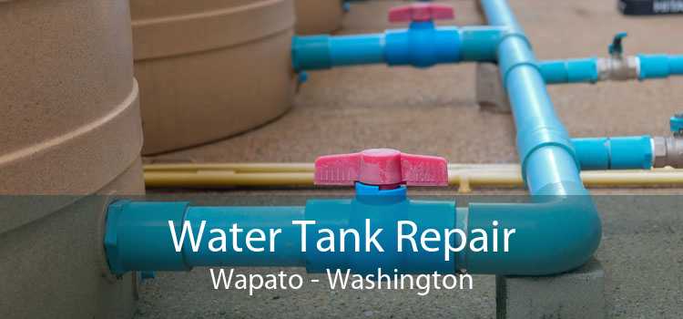 Water Tank Repair Wapato - Washington
