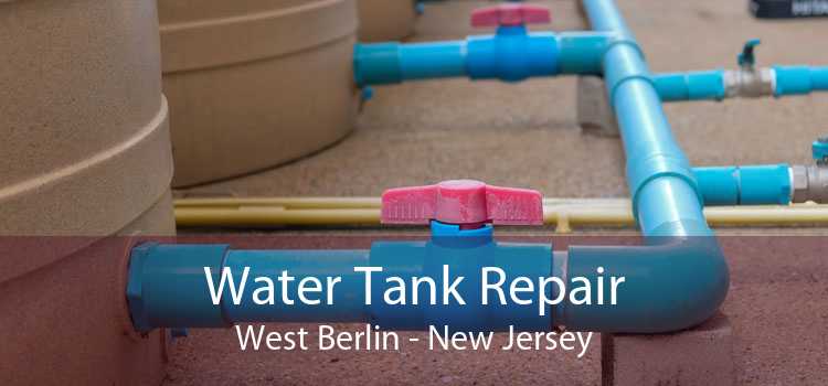 Water Tank Repair West Berlin - New Jersey