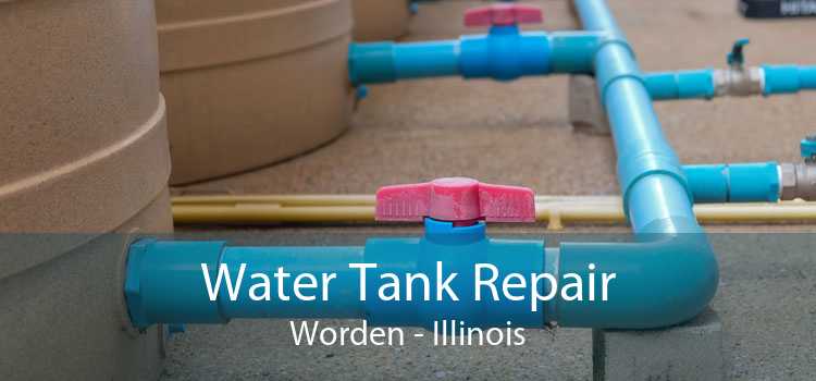 Water Tank Repair Worden - Illinois